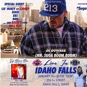 January 19 2019 – DL Downer aka Mr. Suga Boom Boom in Idaho Falls at The Gem
